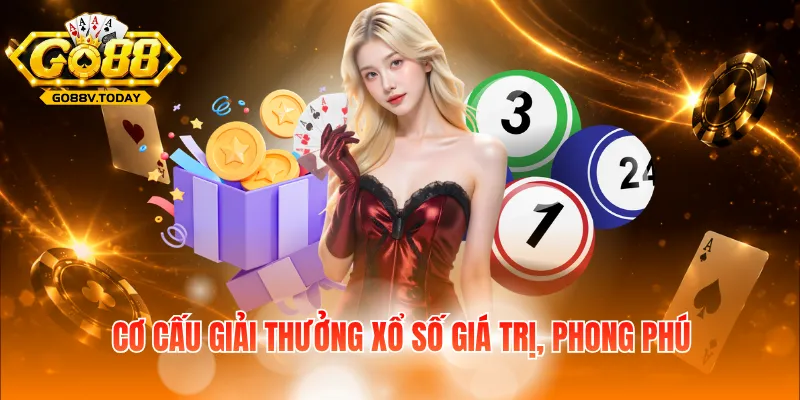 Cơ cấu giải thưởng xổ số giá trị, phong phú