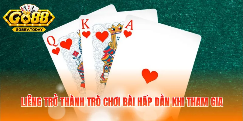 Liêng trở thành trò chơi bài hấp dẫn khi tham gia